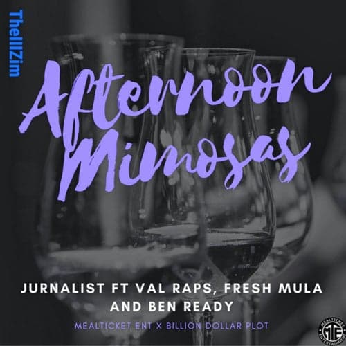 Afternoon Mimosas x Val Raps x Fresh Mula x Ben Ready (Chopped and Screwed) [TheIIIZim Remix]