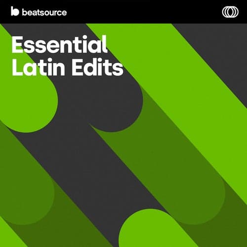 Essential Latin Edits playlist
