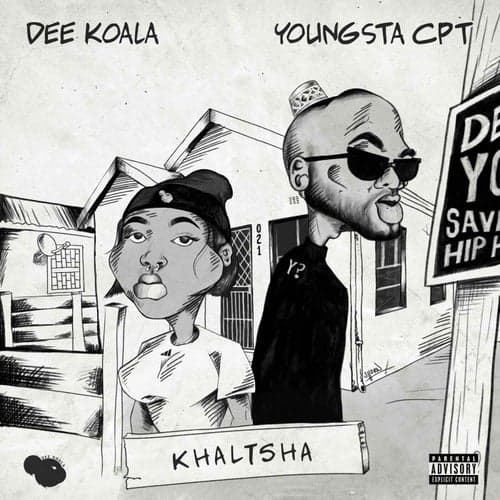 Khaltsha (feat. YoungstaCPT)