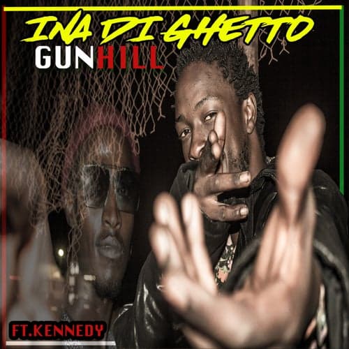 Ina Di Ghetto (feat. Kennedy)