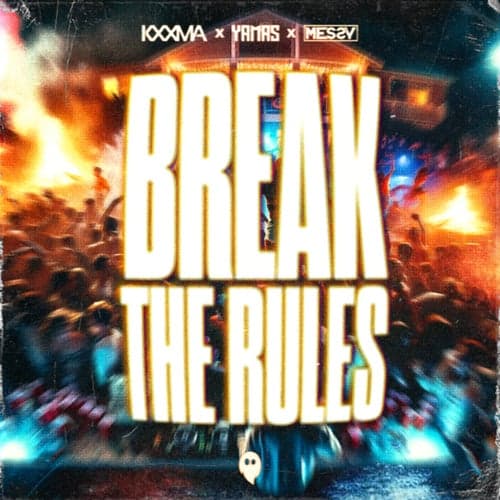 Break The Rules (Extended Mix)