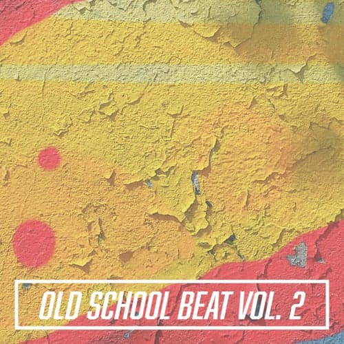 Old School Beat, Vol. 2