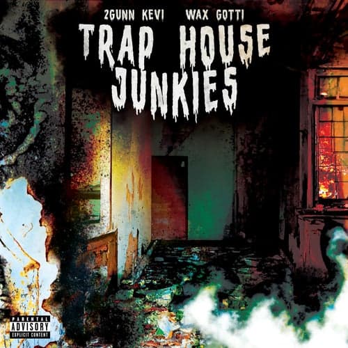 Trap House Junkies