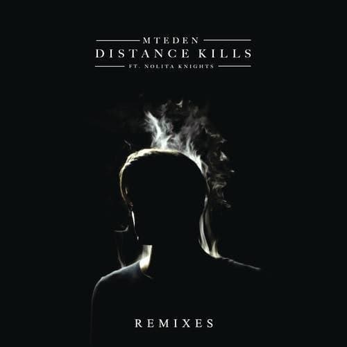 Distance Kills (Remixes)
