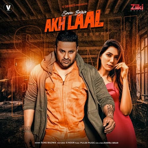 Akh Laal (feat. G Noor)
