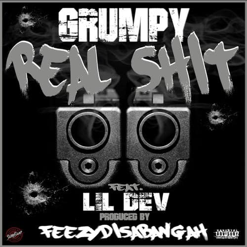 Real Shit (feat. Lil Dev)