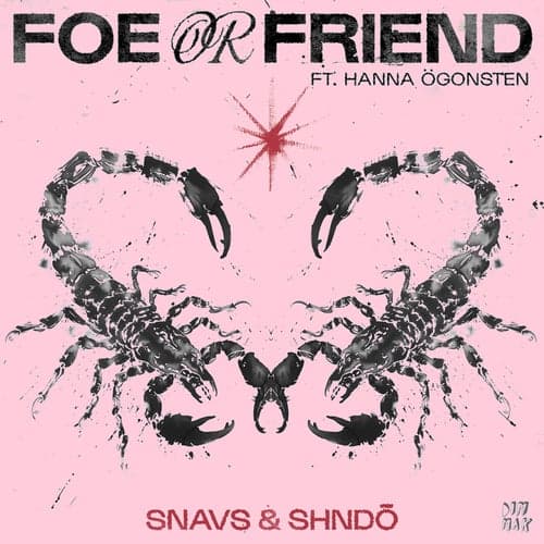 Foe Or Friend (feat. Hanna Ögonsten)