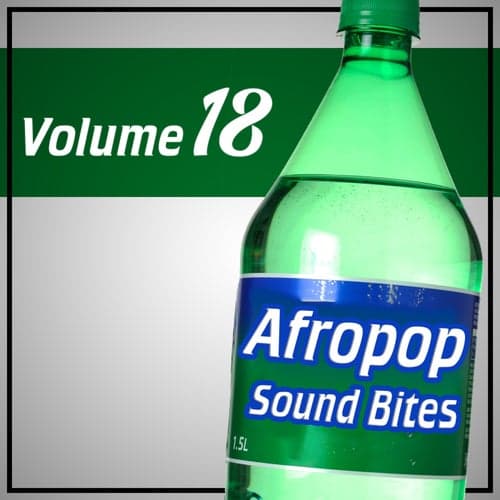 Afropop Sound Bites, Vol.18