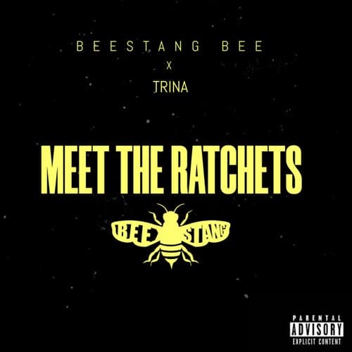 Meet Da Ratchets (feat. Trina)