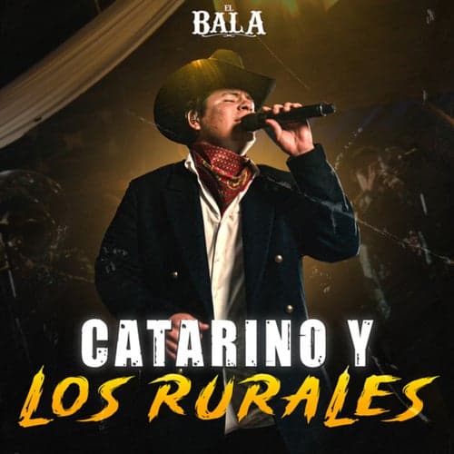 Catarino Y Los Rurales (En Vivo)