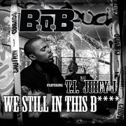 We Still in This Bitch (feat. T.I. and Juicy J)