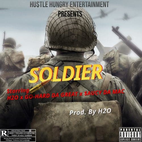 Soldier (feat. Go-Hard Da Great)