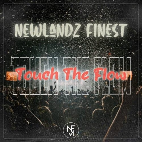 Touch the Flow