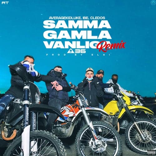 Samma gamla vanliga (feat. A36) [Remix]