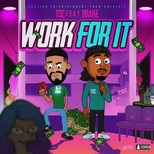 Work for It (feat. Drake)