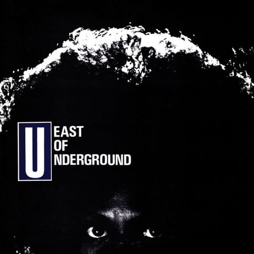 East of Underground