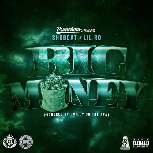 Big Money (feat. Lil Ro)