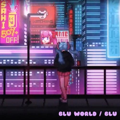 BLU WORLD