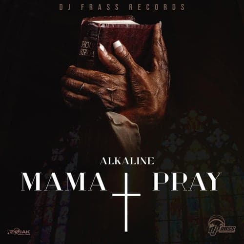 Mama Pray - Single