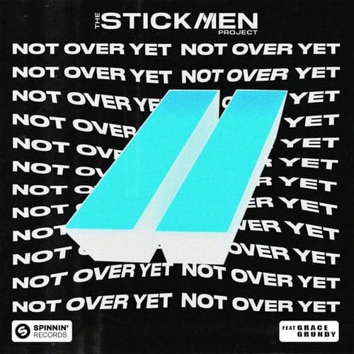 Not Over Yet (feat. Grace Grundy) [Extended Mix]