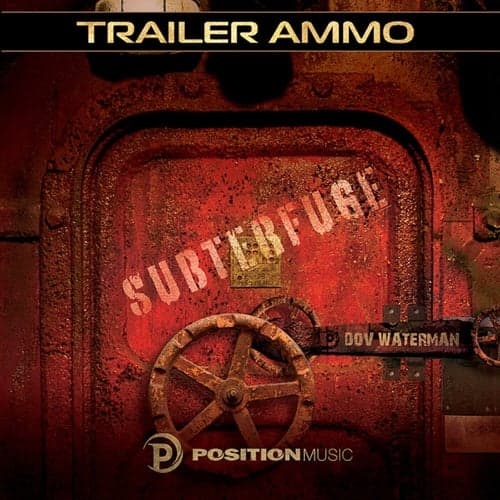 Trailer Ammo: Subterfuge