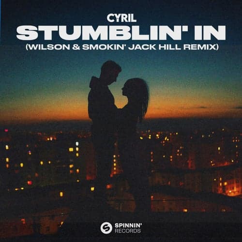 Stumblin' In (Wilson & Smokin' Jack Hill Remix)