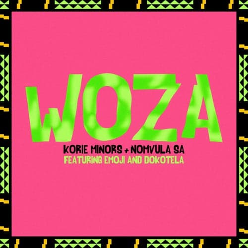 Woza (feat. Emoji SA & Dokotela)