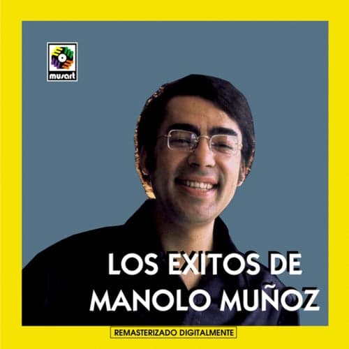 Los Éxitos de Manolo Muñoz