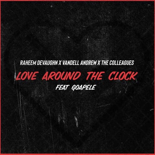 Love around the clock