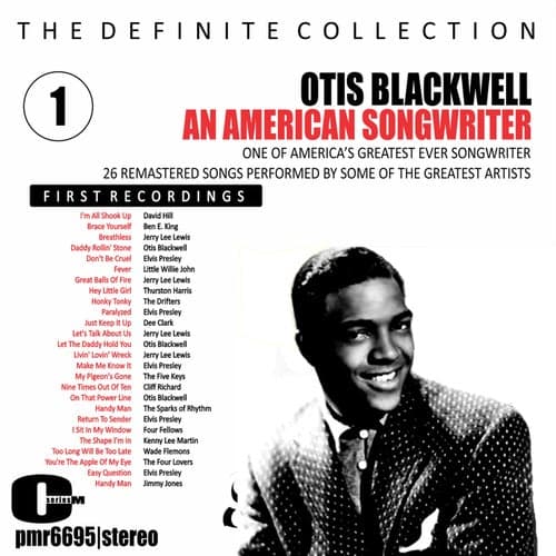 Otis Blackwell; An American Songwriter, Volume 1