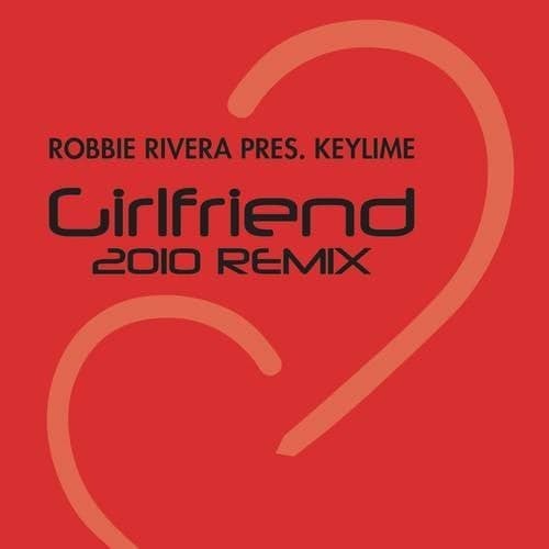 Girlfriend (2010 Mix)