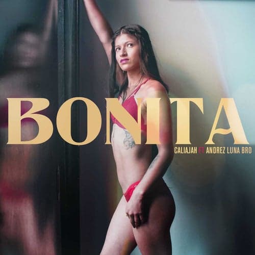 Bonita (feat. Andrez Luna Bro)