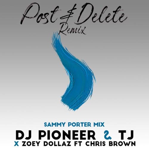 Post & Delete (Sammy Porter Mix)