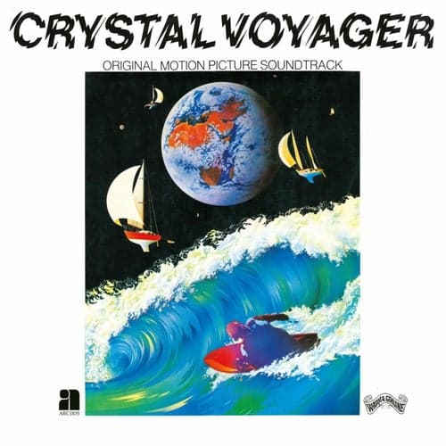Crystal Voyager (Original Motion Picture Soundtrack)