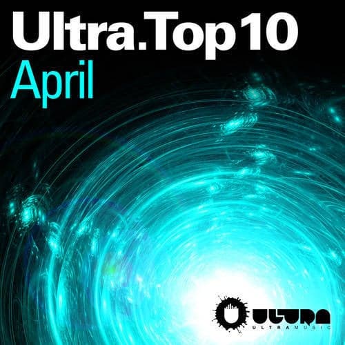 Ultra Top 10 April