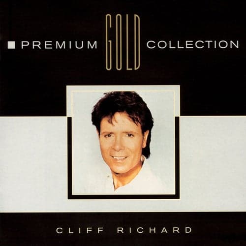 Premium Gold Collection - Cliff Richard