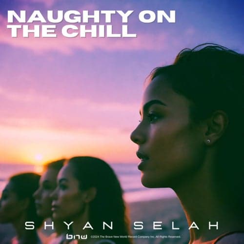 Naughty on the Chill