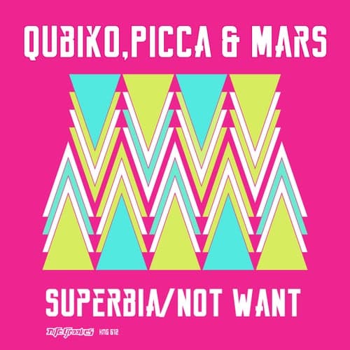 Superbia / Not Want