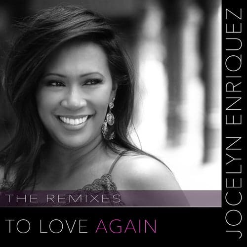 To Love Again (Remixes)