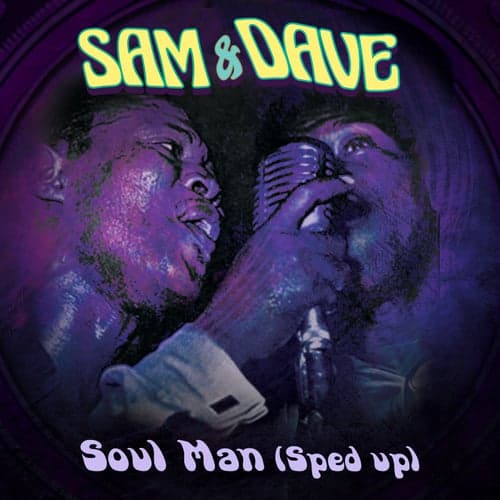 Soul Man (Re-Recorded - Sped Up)
