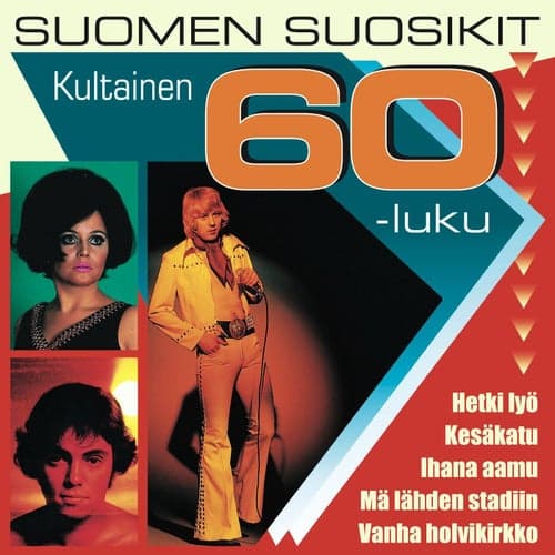 Suomen suosikit - Kultainen 60-luku