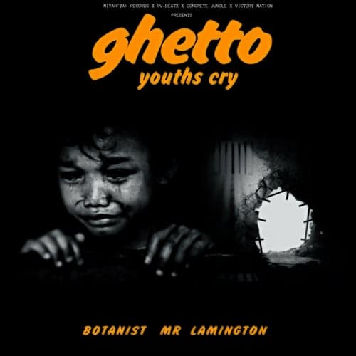 Ghetto Youths Cry