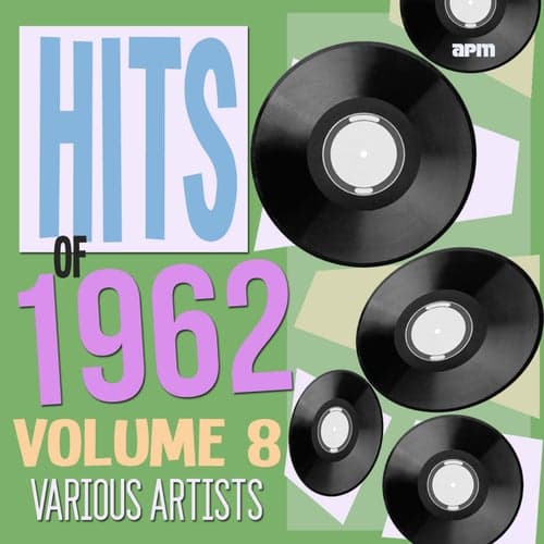 Hits of 1962 Volume 8