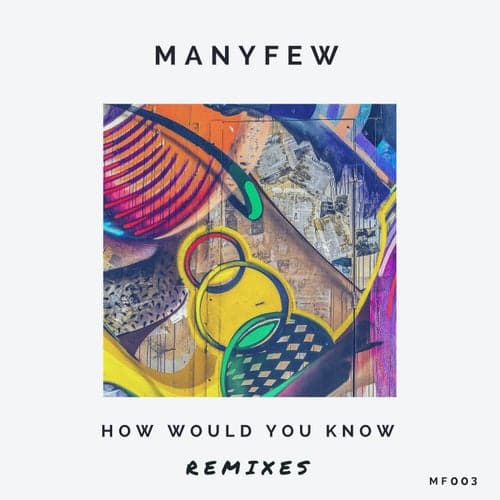 How Would You Know (Remixes)