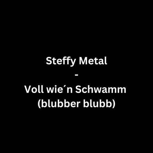 Voll wie´n Schwamm (blubber blubb)
