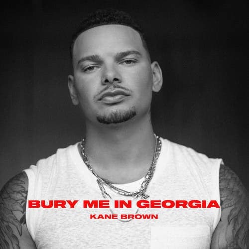 Bury Me in Georgia (Single Edit)