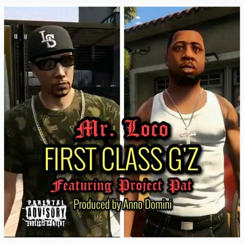 First Class G'z (feat. Project Pat)