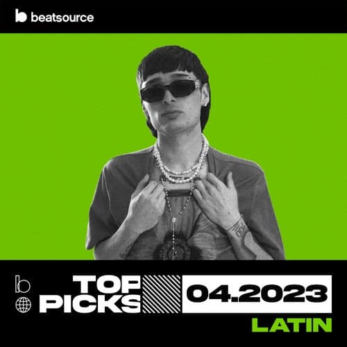 Latin Top Picks April 2023 playlist