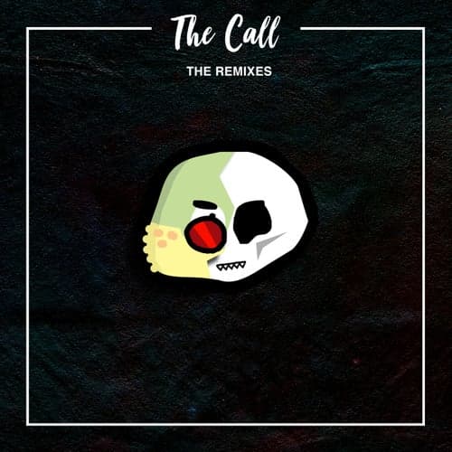 The Call (The Remixes)