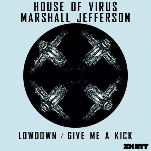 Lowdown / Give Me a Kick